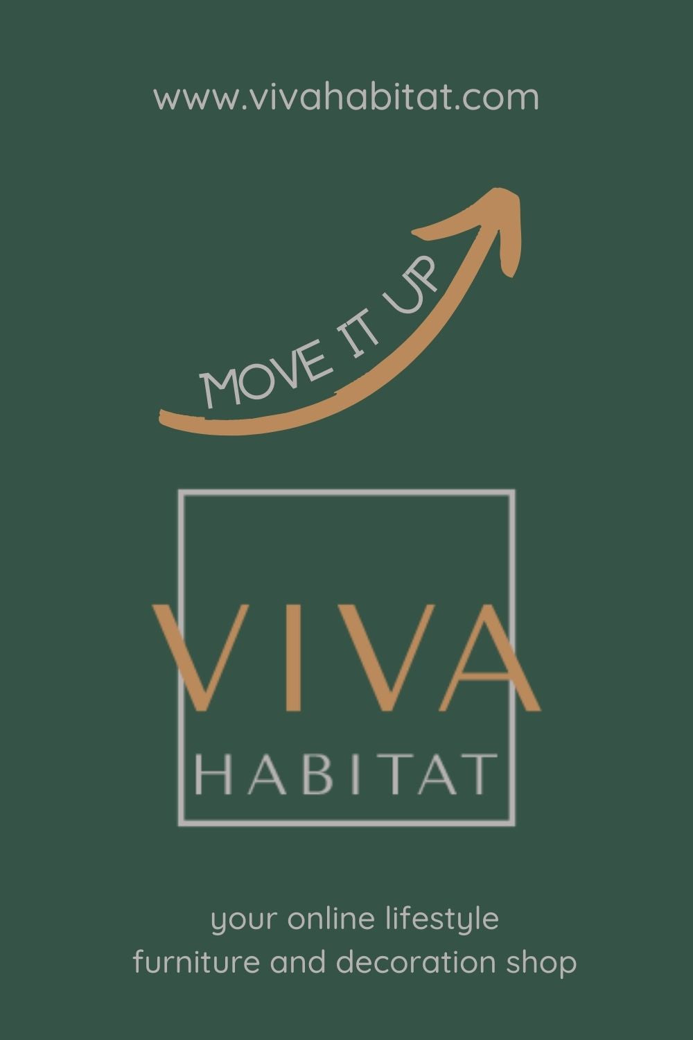 Viva Habitat your lifestyle furniture shop - move it up!